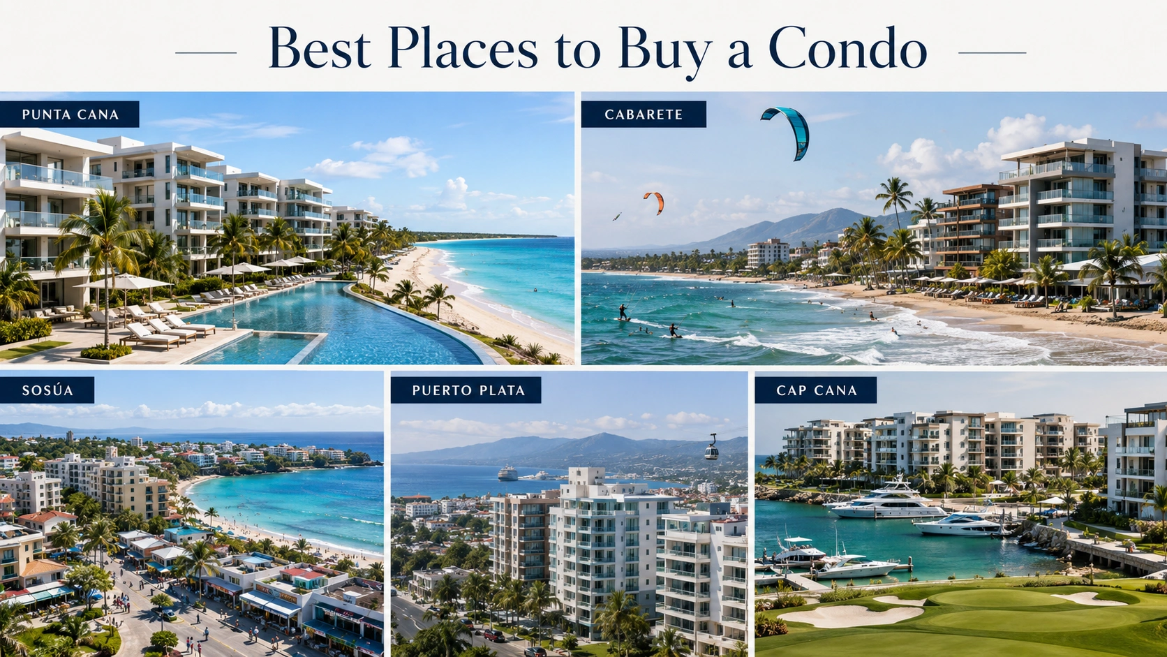 Best Places to Buy a Condo in Dominican Republic 