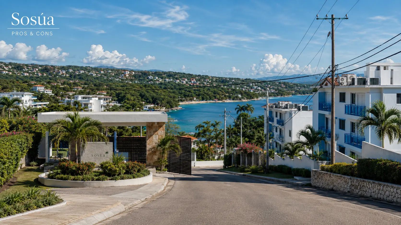 Living in Sosúa Pros and Cons Before Buying Property