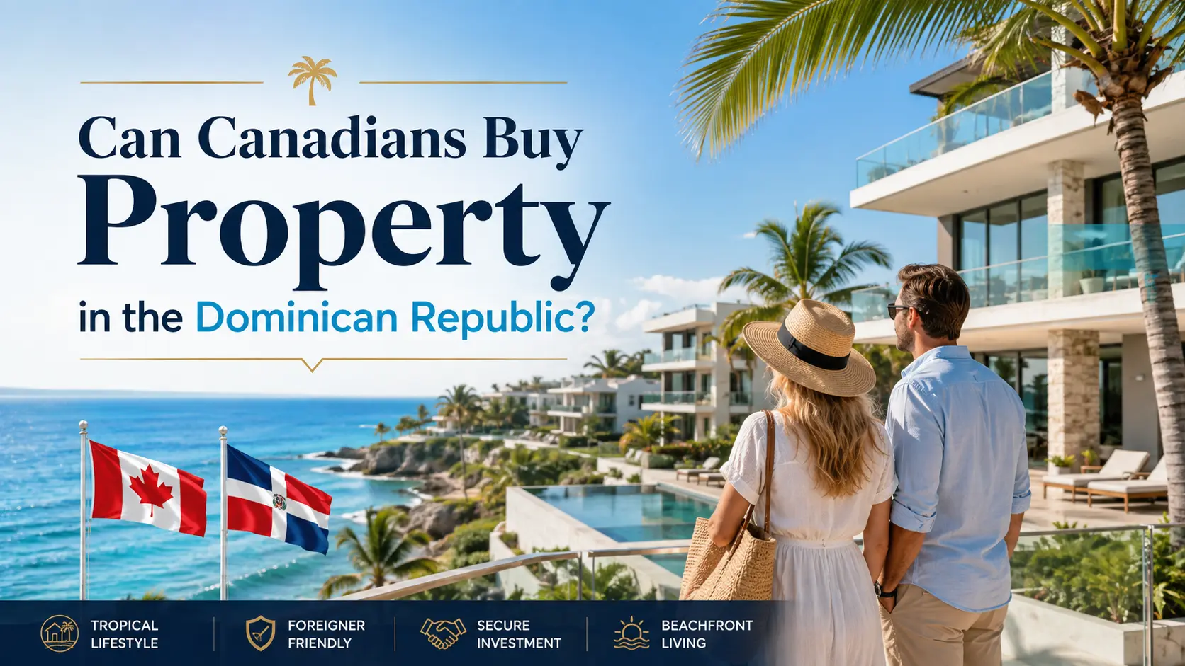 Canadians Buy Property in the Dominican Republic